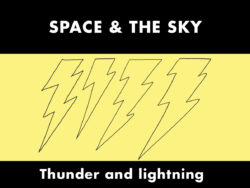 Space & Sky - Thunder & Lightning